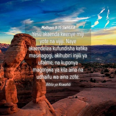 Picture 04 - Mathayo 9:35 SWHULB - Yesu akaenda kwenye miji yote na vijiji. Naye - Bible Verse Picture