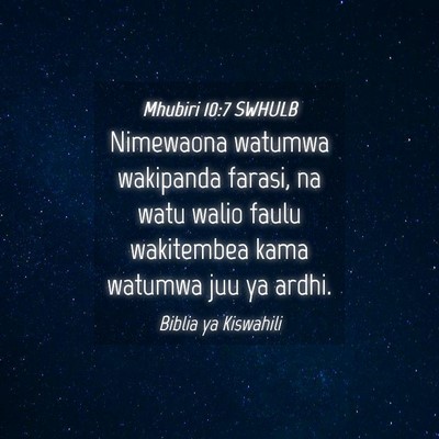 Picture 04 - Mhubiri 10:7 SWHULB - Nimewaona watumwa wakipanda farasi, na watu walio - Bible Verse Picture