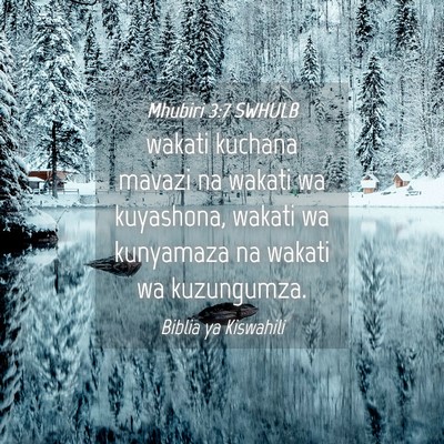 Picture 04 - Mhubiri 3:7 SWHULB - wakati kuchana mavazi na wakati wa kuyashona, - Bible Verse Picture