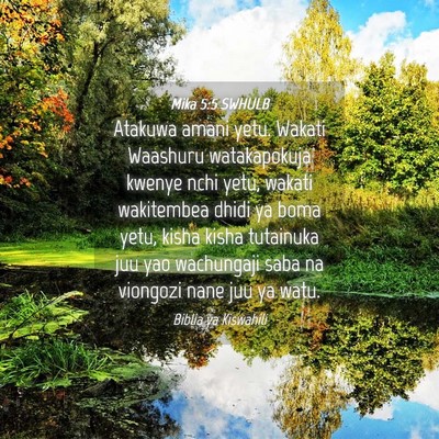 Picture 04 - Mika 5:5 SWHULB - Atakuwa amani yetu. Wakati Waashuru watakapokuja - Bible Verse Picture