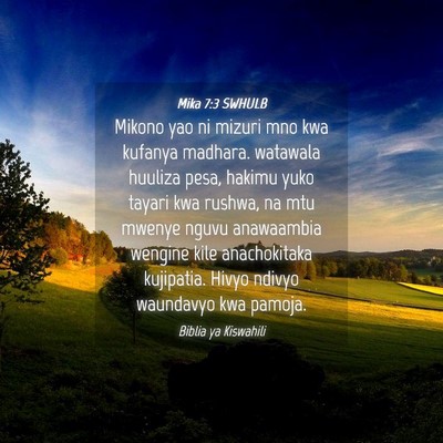 Picture 04 - Mika 7:3 SWHULB - Mikono yao ni mizuri mno kwa kufanya madhara. - Bible Verse Picture