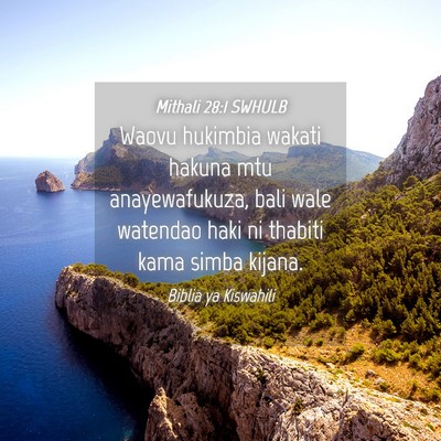 Picture 04 - Mithali 28:1 SWHULB - Waovu hukimbia wakati hakuna mtu anayewafukuza, - Bible Verse Picture