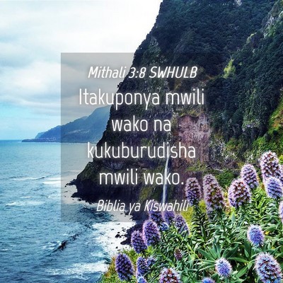 Picture 04 - Mithali 3:8 SWHULB - Itakuponya mwili wako na kukuburudisha mwili - Bible Verse Picture