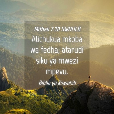 Picture 04 - Mithali 7:20 SWHULB - Alichukua mkoba wa fedha; atarudi siku ya mwezi - Bible Verse Picture