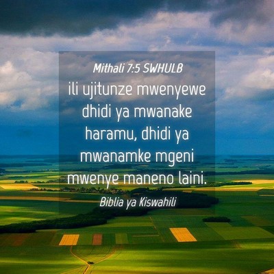 Picture 04 - Mithali 7:5 SWHULB - ili ujitunze mwenyewe dhidi ya mwanake haramu, - Bible Verse Picture