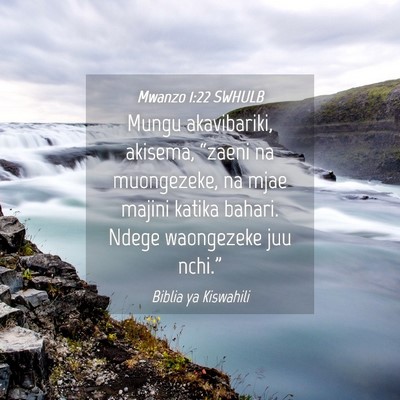 Picture 04 - Mwanzo 1:22 SWHULB - Mungu akavibariki, akisema, “zaeni na - Bible Verse Picture
