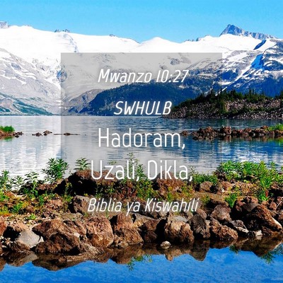 Picture 04 - Mwanzo 10:27 SWHULB - Hadoram, Uzali, - Bible Verse Picture