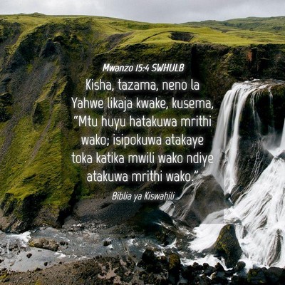 Picture 04 - Mwanzo 15:4 SWHULB - Kisha, tazama, neno la Yahwe likaja kwake, - Bible Verse Picture
