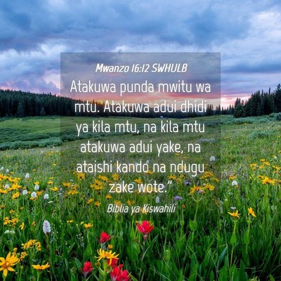 Picture 04 - Mwanzo 16:12 SWHULB - Atakuwa punda mwitu wa mtu. Atakuwa adui dhidi ya - Bible Verse Picture