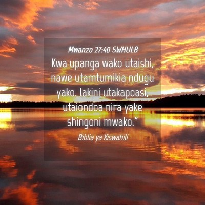 Picture 04 - Mwanzo 27:40 SWHULB - Kwa upanga wako utaishi, nawe utamtumikia ndugu - Bible Verse Picture