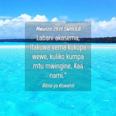 Picture 04 - Mwanzo 29:19 SWHULB - Labani akasema, Itakuwa vema kukupa wewe, kuliko - Bible Verse Picture