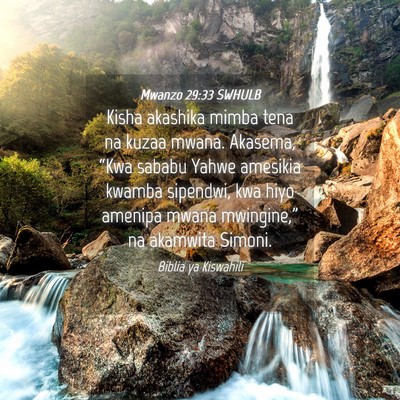 Picture 04 - Mwanzo 29:33 SWHULB - Kisha akashika mimba tena na kuzaa mwana. - Bible Verse Picture