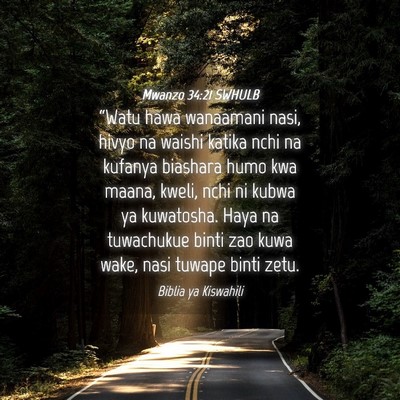 Picture 04 - Mwanzo 34:21 SWHULB - “Watu hawa wanaamani nasi, hivyo na waishi - Bible Verse Picture
