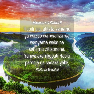 Picture 04 - Mwanzo 4:4 SWHULB - Habili pia, alileta sehemu ya wazao wa kwanza wa - Bible Verse Picture
