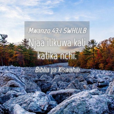 Picture 04 - Mwanzo 43:1 SWHULB - Njaa ilikuwa kali katika - Bible Verse Picture