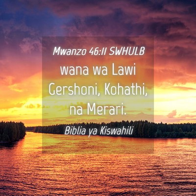 Picture 04 - Mwanzo 46:11 SWHULB - wana wa Lawi Gershoni, Kohathi, na - Bible Verse Picture