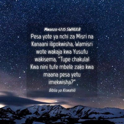 Picture 04 - Mwanzo 47:15 SWHULB - Pesa yote ya nchi za Misri na Kanaani - Bible Verse Picture