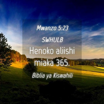 Picture 04 - Mwanzo 5:23 SWHULB - Henoko aliishi miaka - Bible Verse Picture
