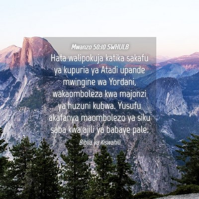 Picture 04 - Mwanzo 50:10 SWHULB - Hata walipokuja katika sakafu ya kupuria ya Atadi - Bible Verse Picture