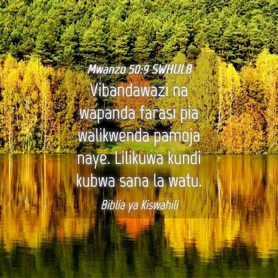 Picture 04 - Mwanzo 50:9 SWHULB - Vibandawazi na wapanda farasi pia walikwenda - Bible Verse Picture