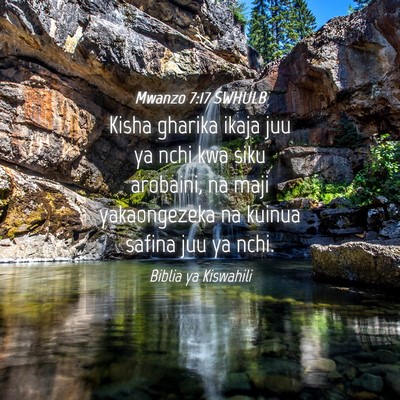Picture 04 - Mwanzo 7:17 SWHULB - Kisha gharika ikaja juu ya nchi kwa siku - Bible Verse Picture