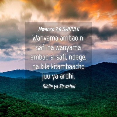 Picture 04 - Mwanzo 7:8 SWHULB - Wanyama ambao ni safi na wanyama ambao si safi, - Bible Verse Picture