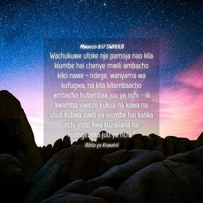 Picture 04 - Mwanzo 8:17 SWHULB - Wachukuwe utoke nje pamoja nao kila kiumbe hai - Bible Verse Picture