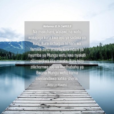Picture 04 - Nehemia 10:34 SWHULB - Na makuhani, Walawi, na watu wakapiga kura kwa - Bible Verse Picture