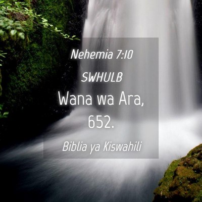 Picture 04 - Nehemia 7:10 SWHULB - Wana wa Ara, - Bible Verse Picture