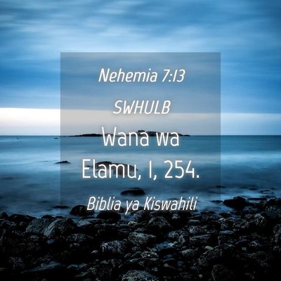 Picture 04 - Nehemia 7:13 SWHULB - Wana wa Elamu, 1, - Bible Verse Picture