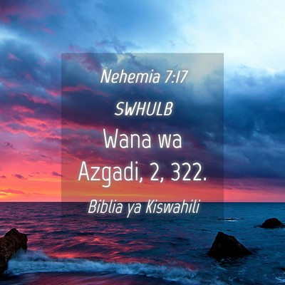 Picture 04 - Nehemia 7:17 SWHULB - Wana wa Azgadi, 2, - Bible Verse Picture
