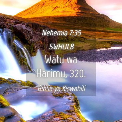 Picture 04 - Nehemia 7:35 SWHULB - Watu wa Harimu, - Bible Verse Picture