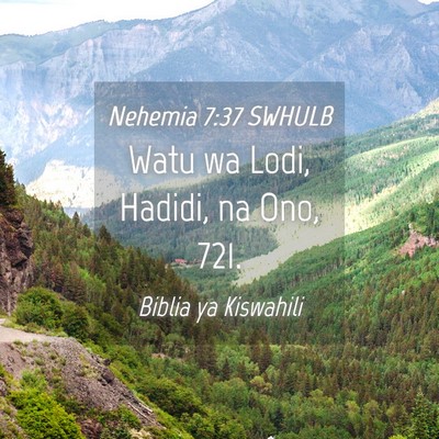 Picture 04 - Nehemia 7:37 SWHULB - Watu wa Lodi, Hadidi, na Ono, - Bible Verse Picture