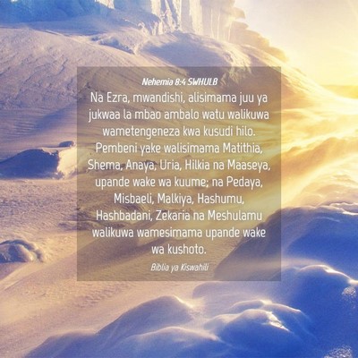 Picture 04 - Nehemia 8:4 SWHULB - Na Ezra, mwandishi, alisimama juu ya jukwaa la - Bible Verse Picture
