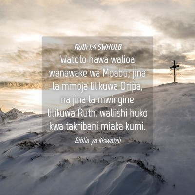 Picture 04 - Ruth 1:4 SWHULB - Watoto hawa walioa wanawake wa Moabu; jina la - Bible Verse Picture