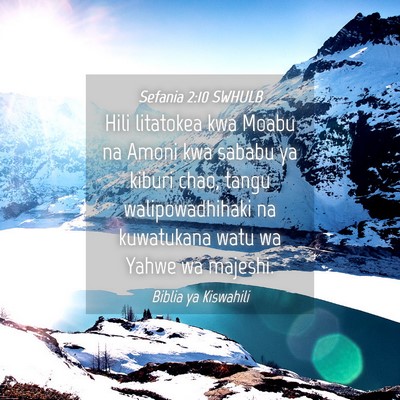 Picture 04 - Sefania 2:10 SWHULB - Hili litatokea kwa Moabu na Amoni kwa sababu ya - Bible Verse Picture