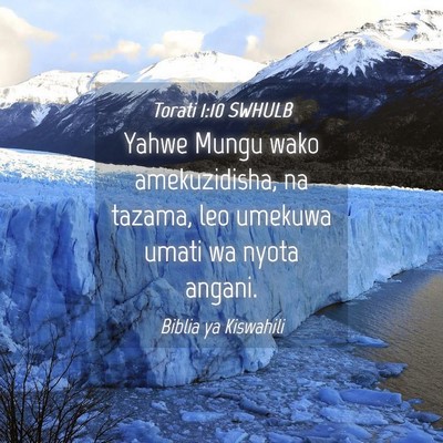 Picture 04 - Torati 1:10 SWHULB - Yahwe Mungu wako amekuzidisha, na tazama, leo - Bible Verse Picture