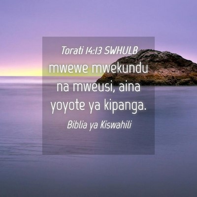 Picture 04 - Torati 14:13 SWHULB - mwewe mwekundu na mweusi, aina yoyote ya - Bible Verse Picture