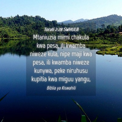 Picture 04 - Torati 2:28 SWHULB - Mtaniuzia mimi chakula kwa pesa, ili kwamba - Bible Verse Picture