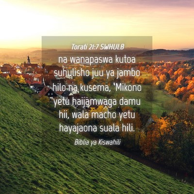 Picture 04 - Torati 21:7 SWHULB - na wanapaswa kutoa suhulisho juu ya jambo hilo na - Bible Verse Picture