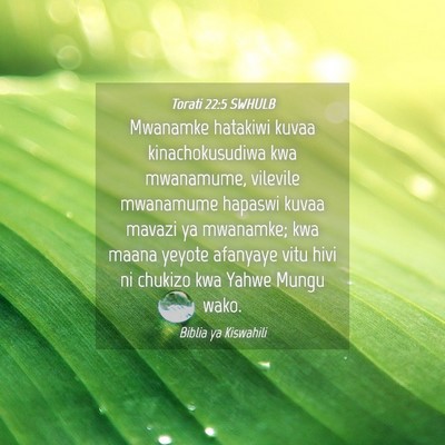 Picture 04 - Torati 22:5 SWHULB - Mwanamke hatakiwi kuvaa kinachokusudiwa kwa - Bible Verse Picture