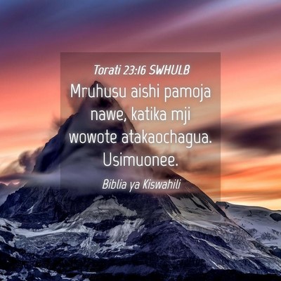 Picture 04 - Torati 23:16 SWHULB - Mruhusu aishi pamoja nawe, katika mji wowote - Bible Verse Picture