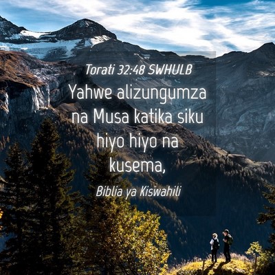 Picture 04 - Torati 32:48 SWHULB - Yahwe alizungumza na Musa katika siku hiyo hiyo - Bible Verse Picture