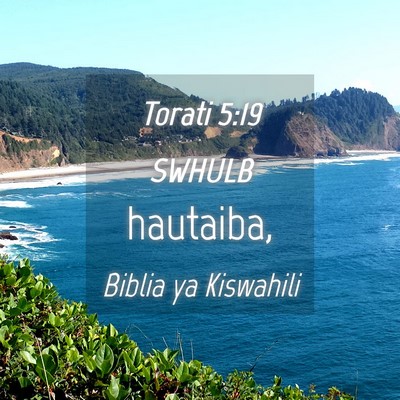 Picture 04 - Torati 5:19 SWHULB -  - Bible Verse Picture