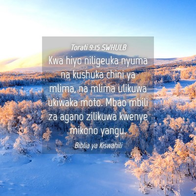 Picture 04 - Torati 9:15 SWHULB - Kwa hiyo niligeuka nyuma na kushuka chini ya - Bible Verse Picture