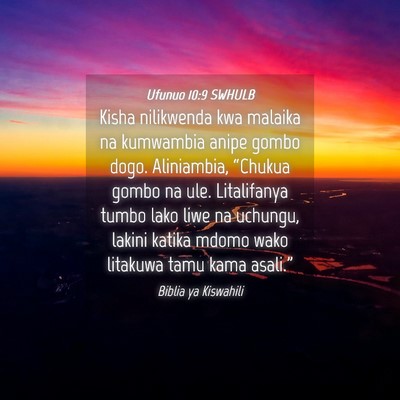 Picture 04 - Ufunuo 10:9 SWHULB - Kisha nilikwenda kwa malaika na kumwambia anipe - Bible Verse Picture