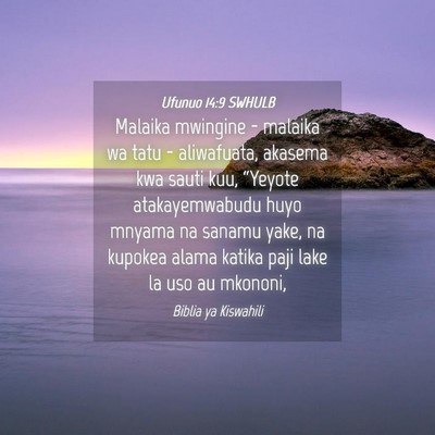 Picture 04 - Ufunuo 14:9 SWHULB - Malaika mwingine - malaika wa tatu - aliwafuata, - Bible Verse Picture