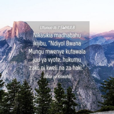 Picture 04 - Ufunuo 16:7 SWHULB - Nikasikia madhabahu ikijibu, “Ndiyo! Bwana - Bible Verse Picture