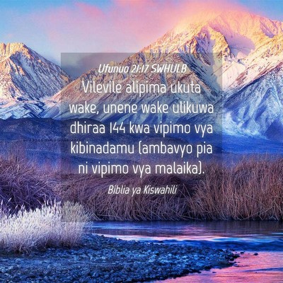 Picture 04 - Ufunuo 21:17 SWHULB - Vilevile alipima ukuta wake, unene wake ulikuwa - Bible Verse Picture