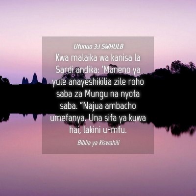 Picture 04 - Ufunuo 3:1 SWHULB - Kwa malaika wa kanisa la Sardi andika: 'Maneno ya - Bible Verse Picture